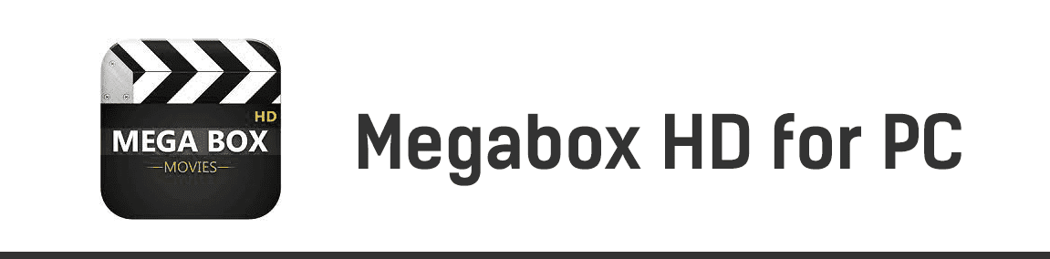Megabox HD for PC